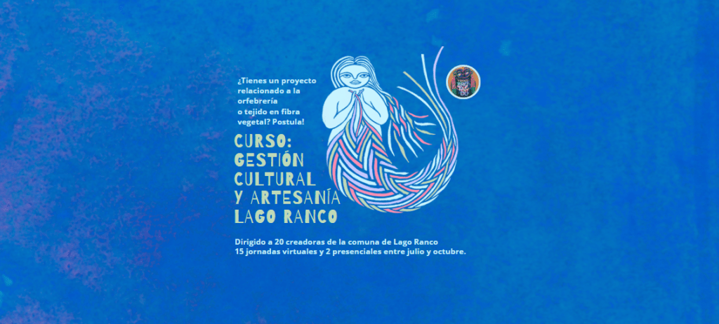 Abierta convocatoria para curso de gestión cultural dirigido a mujeres artesanas de Lago&nbsp;Ranco